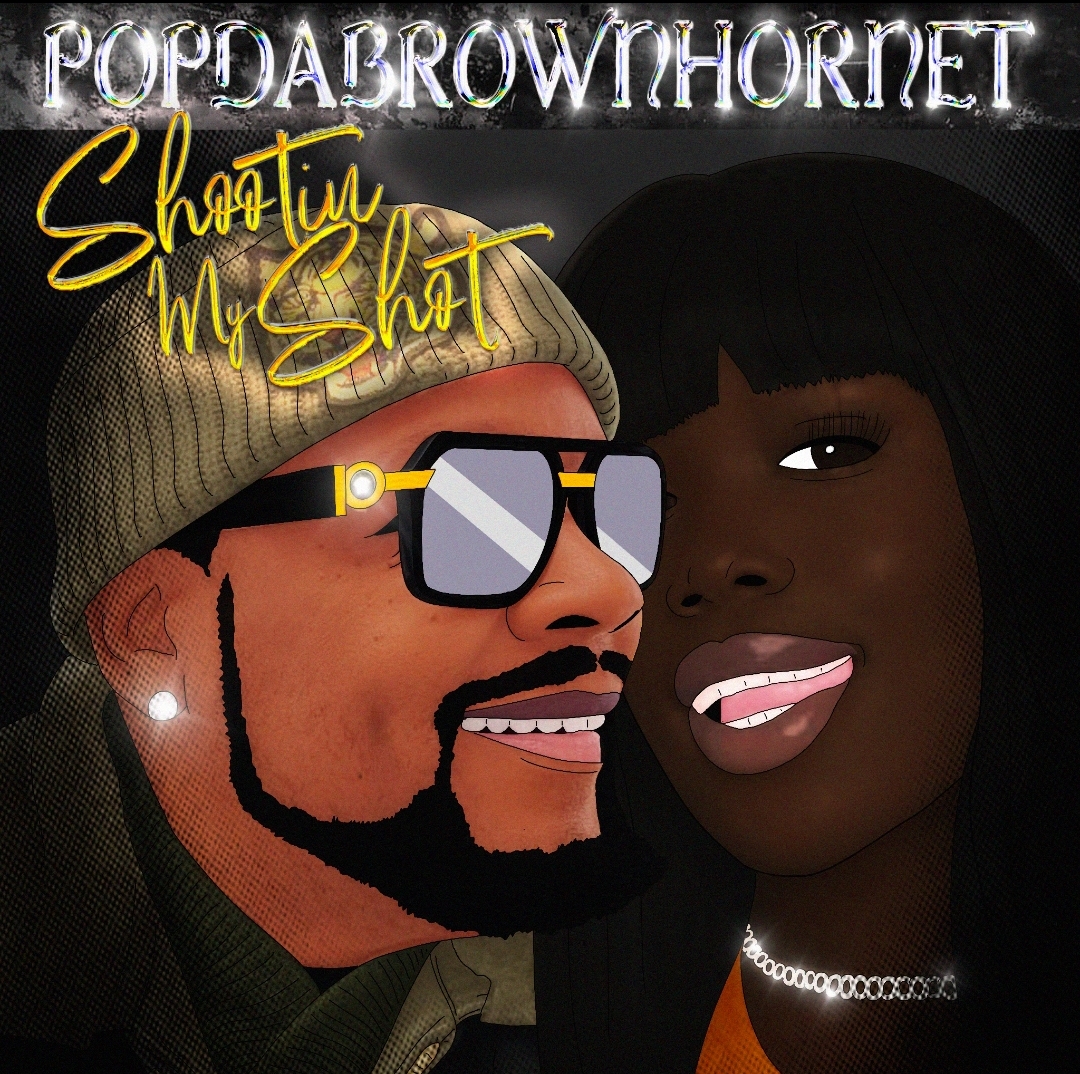 Staten Island Legend Pop Da Brown Hornet “Shootin My Shot” Single