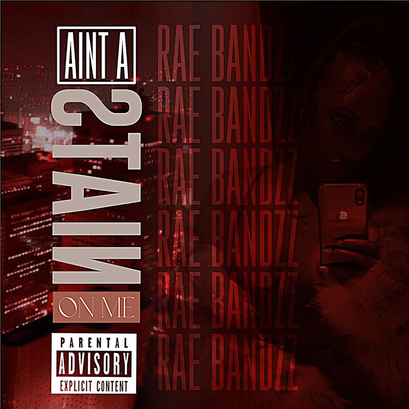 Rae Bandzz – “Ain’t A Stain On Me” Remix (Video)