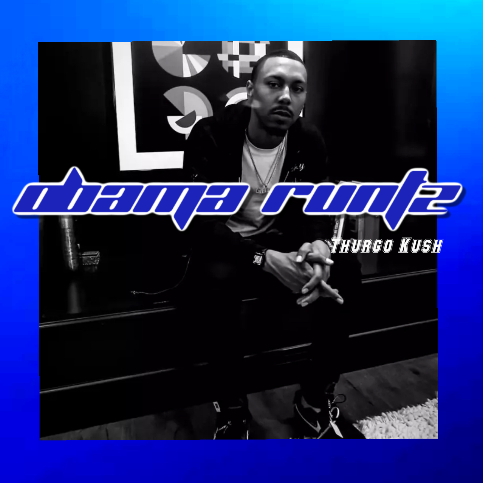 Thurgo Kush (@thurgohmmg) – “Obama Runtz”