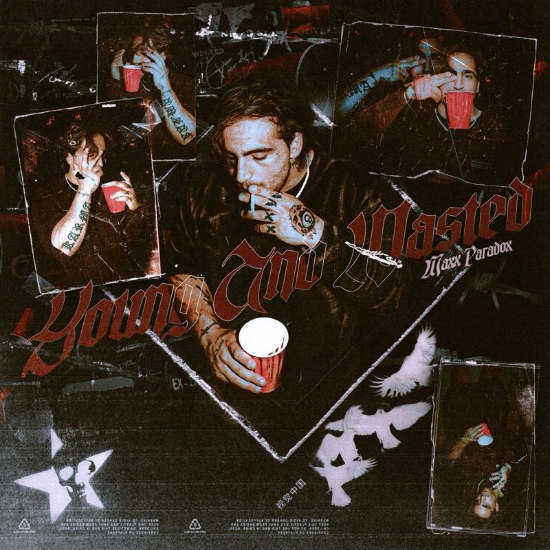 Maxx Paradox Drops Highly Anticipated Single “Young and Wasted”