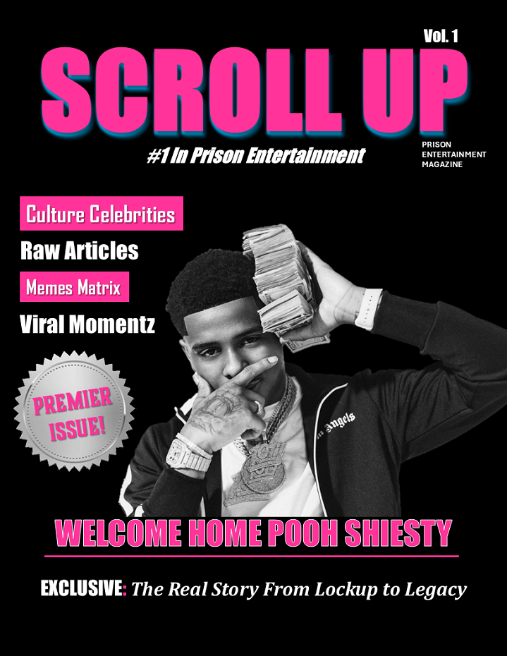 Scroll Up Magazine Launches the First Hip-Hop Magazine to Bring Social Media, Viral Content, and Street Culture Directly to Those Behind Bars
